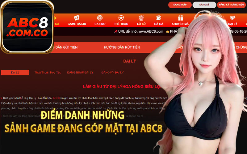 Điểm danh những sảnh game đang góp mặt tại ABC8