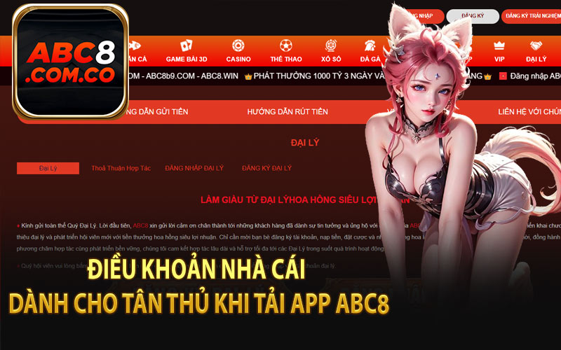 Điều Khoản Nhà Cái Dành Cho Tân Thủ Khi Tải App ABC8