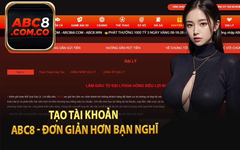 Tạo Tài Khoản ABC8 - Đơn Giản Hơn Bạn Nghĩ